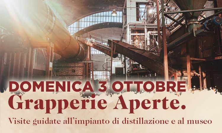 Domenica 3 Ottobre 2021 torna Grapperie Aperte!